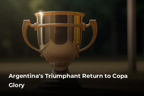 Argentina's Triumphant Return to Copa América Glory