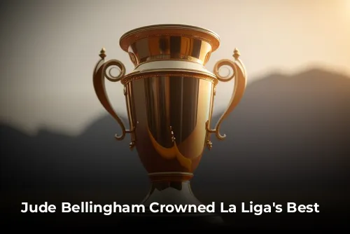 Jude Bellingham Crowned La Liga's Best